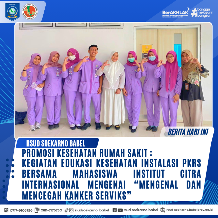 Edukasi Kanker Serviks: Mahasiswa Institut Citra Internasional Berkolaborasi dengan PKRS Rumah Sakit