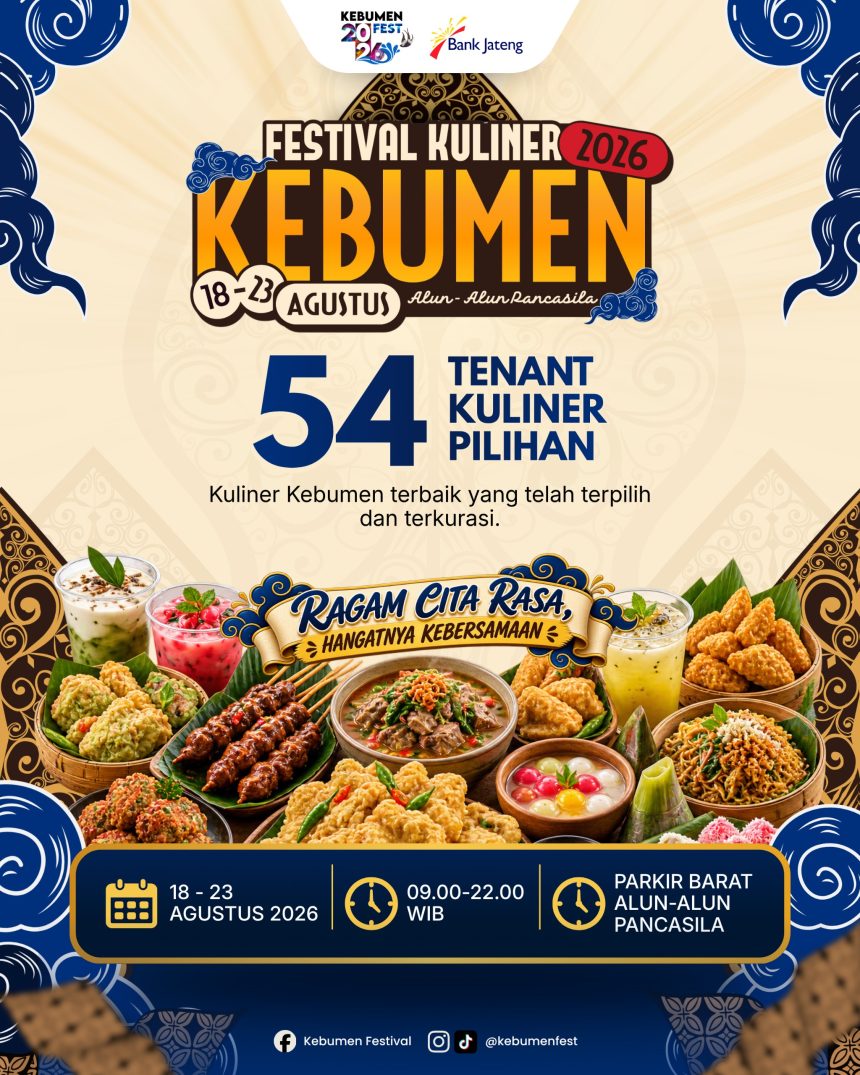 Festival Kuliner Kebumen 2026: Perayaan Rasa dan Kehangatan Kebersamaan di Alun-Alun Pancasila