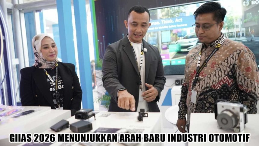 GIIAS 2026: Bukan Sekadar Tampilan, Teknologi Keselamatan Kini Jadi Medan Pertempuran Baru