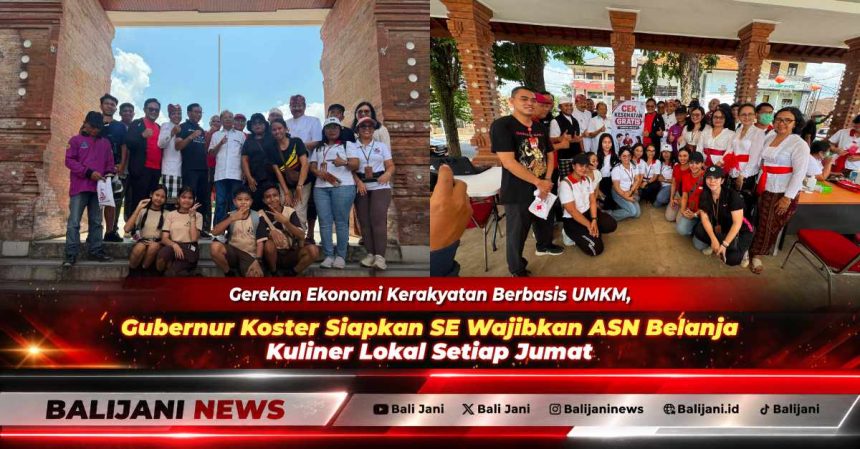 Gubernur Koster Dorong Ekonomi Kerakyatan, ASN Wajib Belanja Kuliner Lokal Tiap Jumat