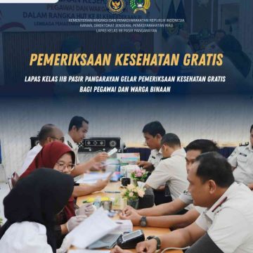 Lapas Pasir Pangarayan Adakan Cek Kesehatan Gratis untuk Warga Binaan