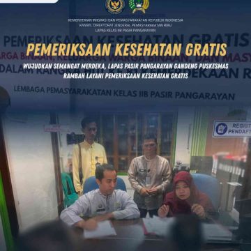 Lapas Pasir Pangarayan dan Puskesmas Rambah Gelar Layanan Kesehatan Gratis