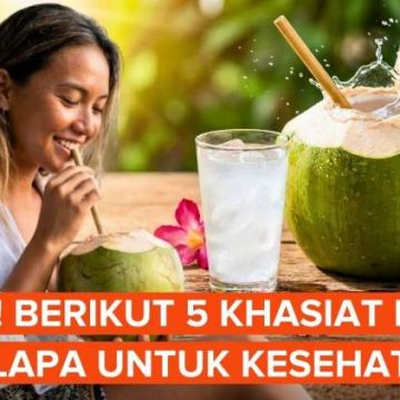5 Khasiat Air Kelapa bagi Kesehatan Tubuh yang Perlu Anda Ketahui